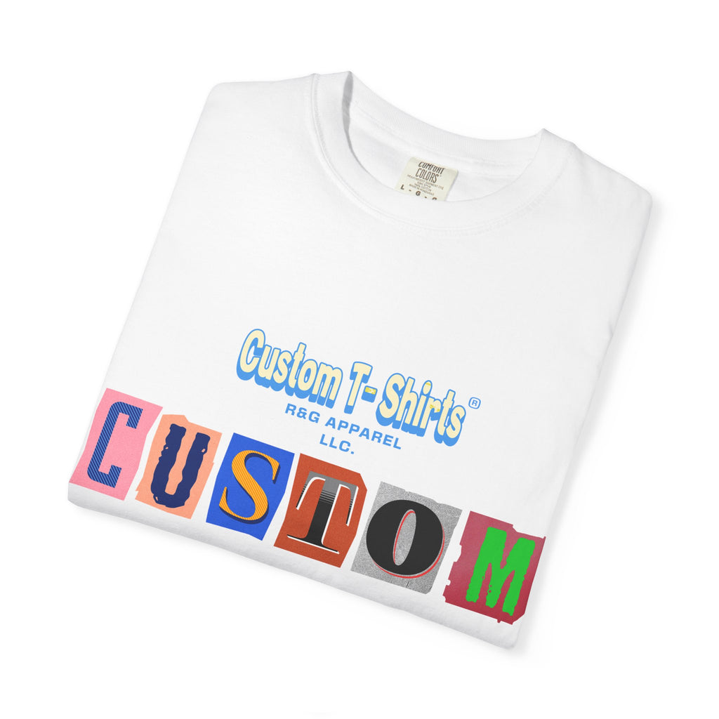 Custom Apparel- Tee's